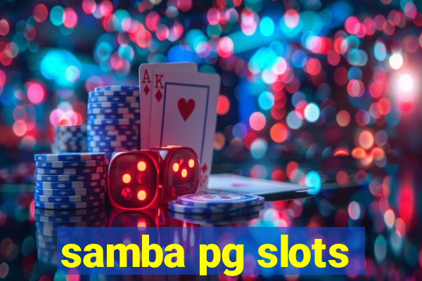 samba pg slots